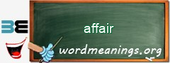 WordMeaning blackboard for affair